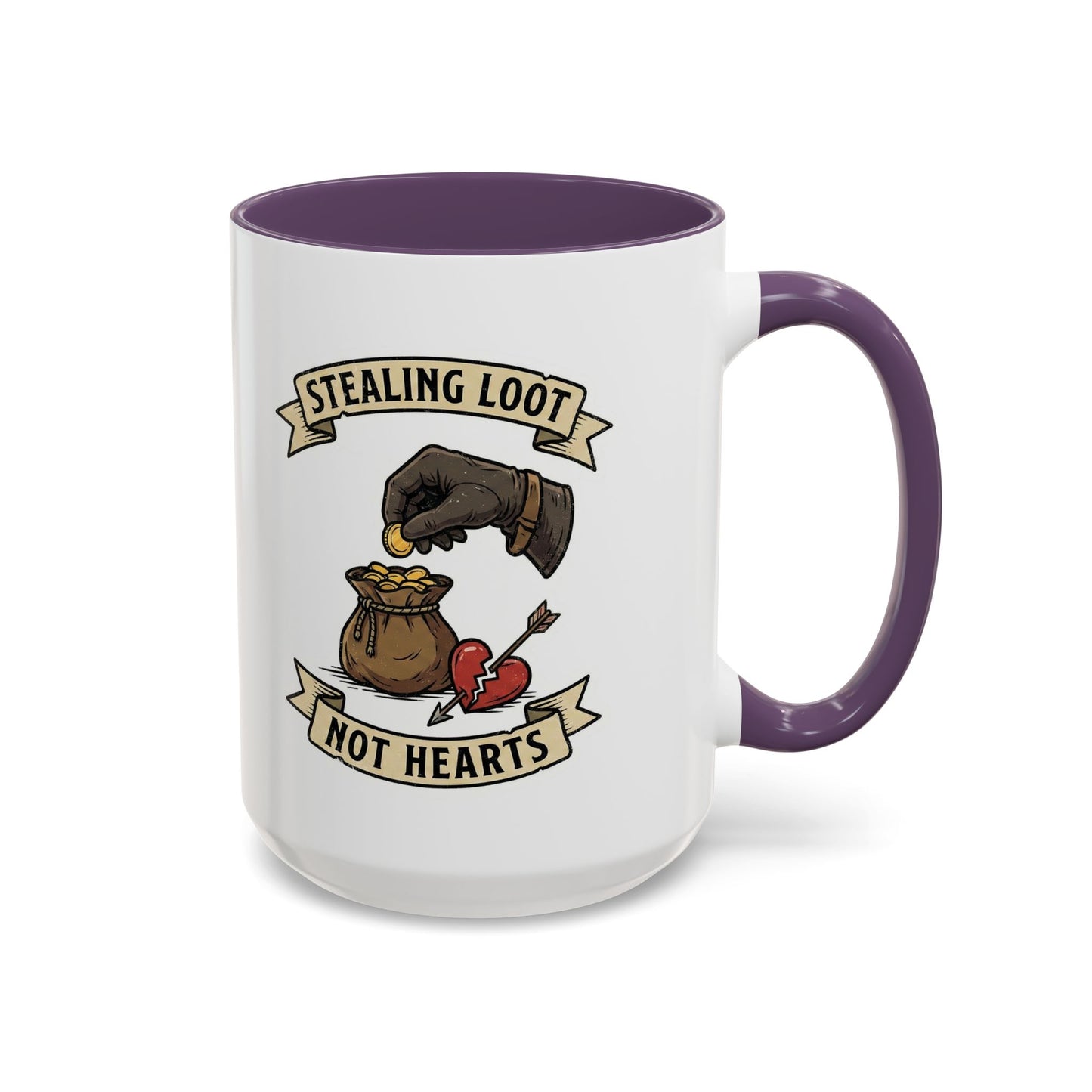 Stealing Loot Not Hearts Coffee Mug - RPG Thief Accent Mug (11/15oz)