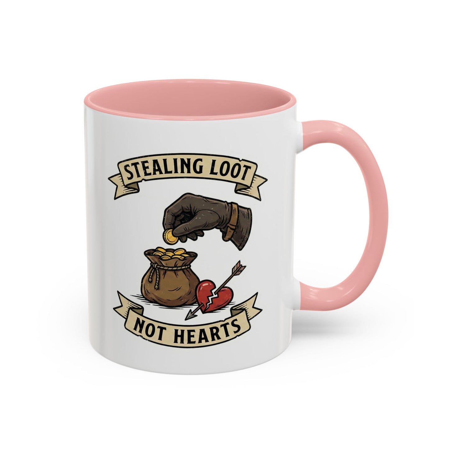 Stealing Loot Not Hearts Coffee Mug - RPG Thief Accent Mug (11/15oz)