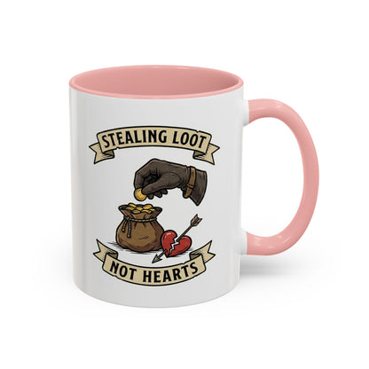 Stealing Loot Not Hearts Coffee Mug - RPG Thief Accent Mug (11/15oz)