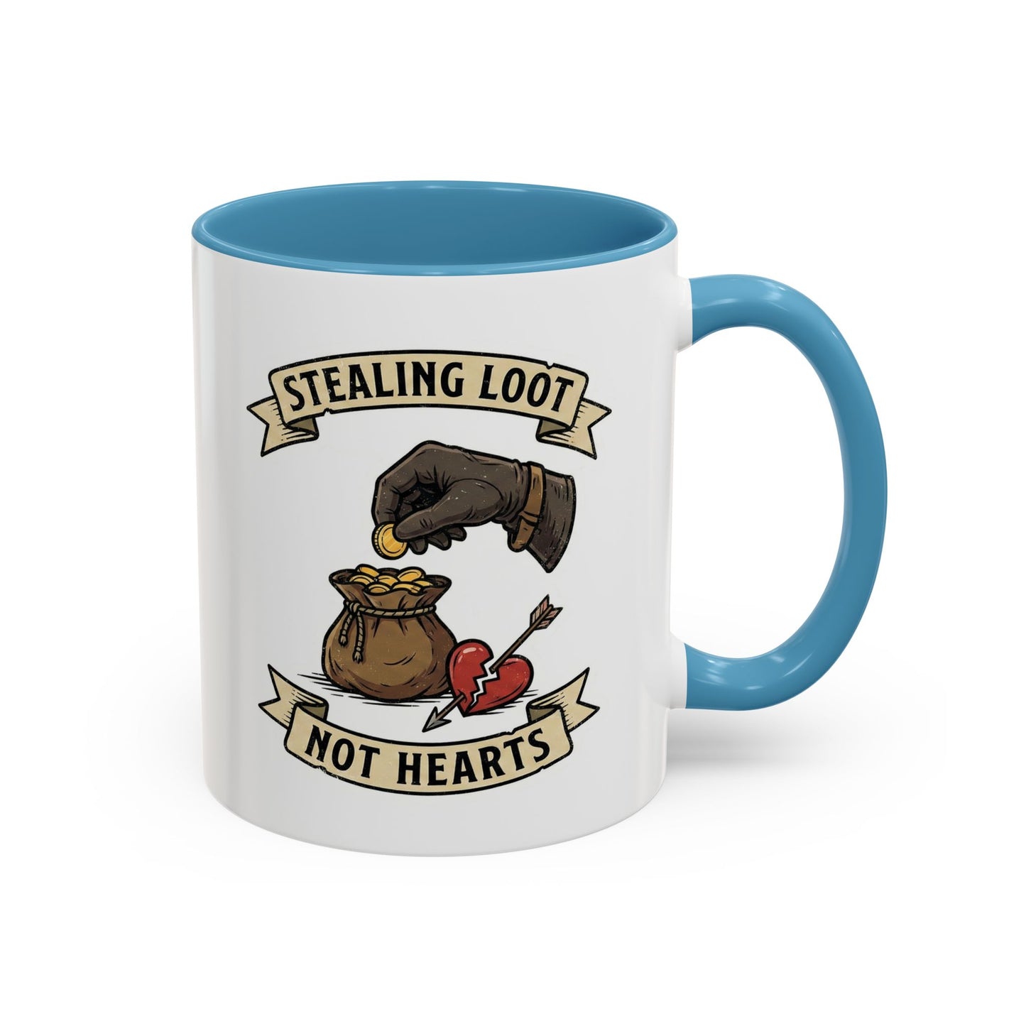 Stealing Loot Not Hearts Coffee Mug - RPG Thief Accent Mug (11/15oz)