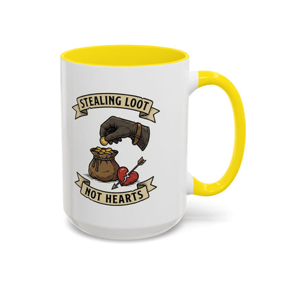 Stealing Loot Not Hearts Coffee Mug - RPG Thief Accent Mug (11/15oz)
